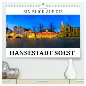 Ein Blick auf die Hansestadt Soest (hochwertiger Premium Wandkalender 2024 DIN A2 quer), Kunstdruck in Hochglanz von W. Lambrecht,  Markus