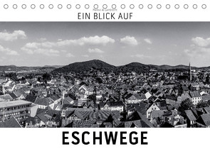 Ein Blick auf Eschwege (Tischkalender 2023 DIN A5 quer) von W. Lambrecht,  Markus