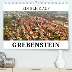 Ein Blick auf Grebenstein (hochwertiger Premium Wandkalender 2024 DIN A2 quer), Kunstdruck in Hochglanz von W. Lambrecht,  Markus