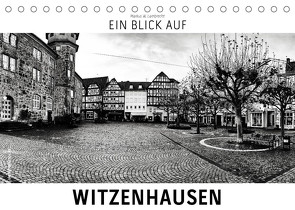 Ein Blick auf Witzenhausen (Tischkalender 2022 DIN A5 quer) von W. Lambrecht,  Markus