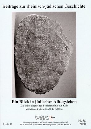 Ein Blick in jüdisches Alltagsleben von Drees,  Malin, Holfelder,  Maximilian M.D., MiQua-Freunde. Fördergesellschaft LVR