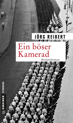 Ein böser Kamerad von Reibert,  Jörg