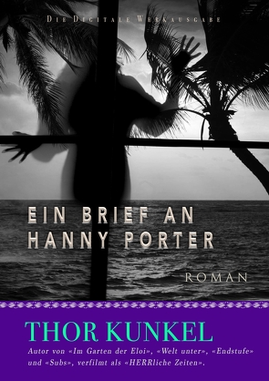 Ein Brief an Hanny Porter von Kunkel,  Thor