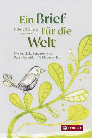 Ein Brief für die Welt von Gaisbauer,  Hubert, Leitl,  Leonora