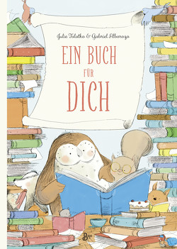 Ein Buch für dich von Alborozo,  Gabriel, Buchholz,  Jennifer, Falatko,  Julie