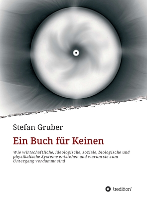 Ein Buch für Keinen von Gruber,  Stefan