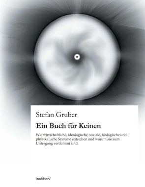 Ein Buch für Keinen von Gruber,  Stefan