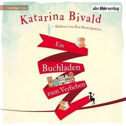 Ein Buchladen zum Verlieben von Bivald,  Katarina, Gosciejewicz,  Eva, Haefs,  Gabriele