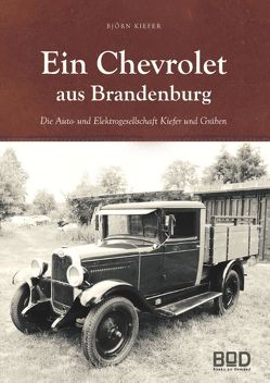 Ein Chevrolet aus Brandenburg von Kiefer,  Björn