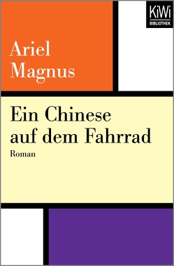 Ein Chinese auf dem Fahrrad von Kleemann,  Silke, Magnus,  Ariel