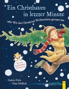 Ein Christbaum in letzter Minute von Dulleck,  Nina, Hula,  Saskia