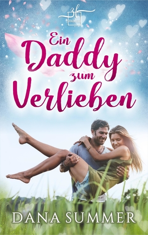 Ein Daddy zum Verlieben von Summer,  Dana