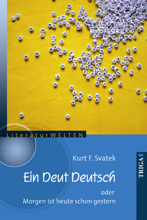 Ein Deut Deutsch von Svatek,  Kurt F.