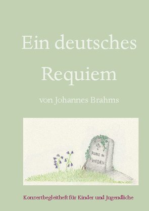 Ein deutsches Requiem von Woywod,  Anne