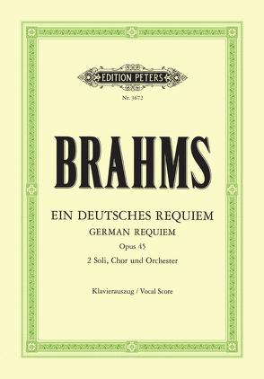 Ein deutsches Requiem op. 45 von Brahms,  Johannes