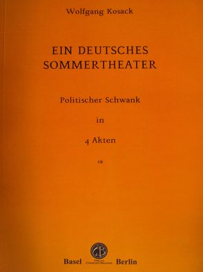 Ein deutsches Sommertheater von Kosack,  Wolfgang