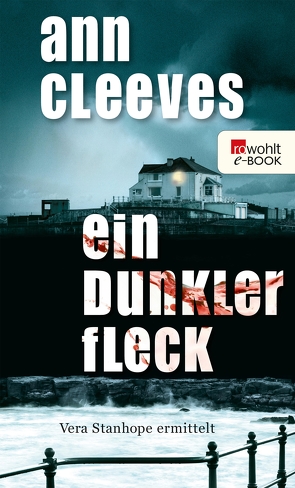 Ein dunkler Fleck von Cleeves,  Ann, Kremer,  Stefanie