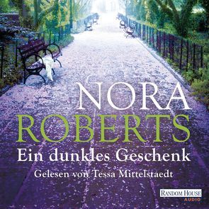 Ein dunkles Geschenk von Mittelstaedt,  Tessa, Pèe,  Margarethe van, Roberts,  Nora