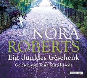 Ein dunkles Geschenk von Mittelstaedt,  Tessa, Pèe,  Margarethe van, Roberts,  Nora