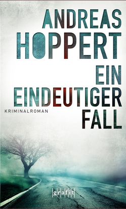 Ein eindeutiger Fall von Hoppert,  Andreas