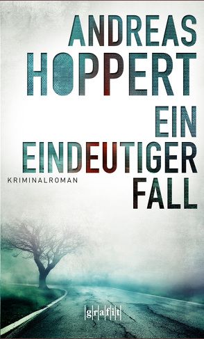 Ein eindeutiger Fall von Hoppert,  Andreas