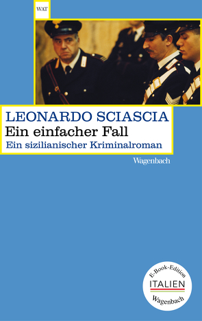 Ein einfacher Fall von Chotjewitz,  Peter O, Sciascia,  Leonardo