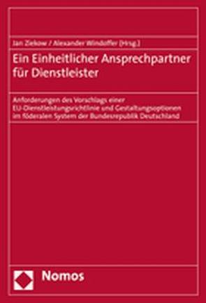 Ein Einheitlicher Ansprechpartner für Dienstleister von Windoffer,  Alexander, Ziekow,  Jan