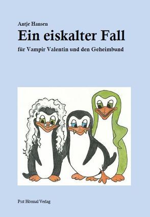 Ein eiskalter Fall für Vampir Valentin von Hansen,  Antje