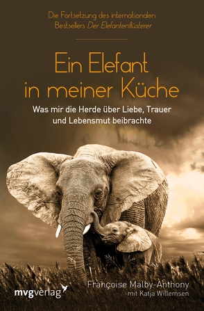 Ein Elefant in meiner Küche von Malby-Anthony,  Francoise, Willemsen,  Katja