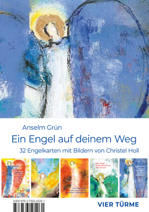 Ein Engel auf deinem Weg von Grün,  Anselm, Holl,  Christel