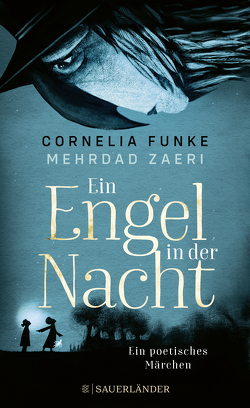 Ein Engel in der Nacht von Funke,  Cornelia, Zaeri,  Mehrdad