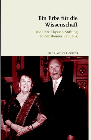 Ein Erbe für die Wissenschaft von Hockerts,  Hans Günter