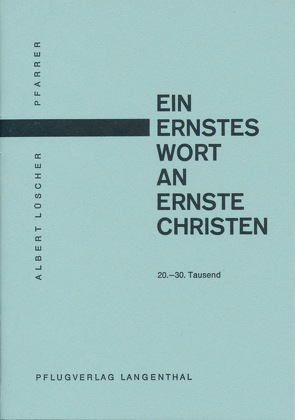 EIN ERNSTES WORT AN ERNSTE CHRISTEN von Lüscher,  Albert