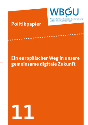 Ein europäischer Weg in unsere gemeinsame digitale Zukunft