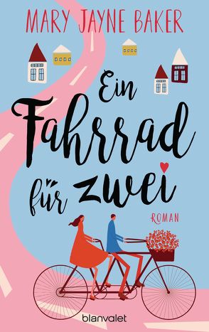 Ein Fahrrad für zwei von Baker,  Mary Jayne, Göhler,  Christoph