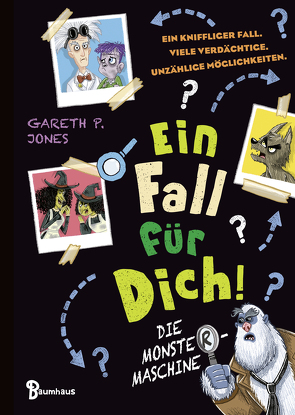 Ein Fall für dich DICH – Die Monster-Maschine von Forshaw,  Louise, Jones,  Gareth P., Schröer,  Silvia