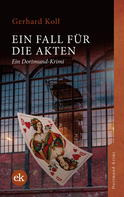 Ein Fall für die Akten von Koll,  Gerhard