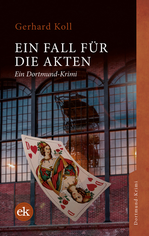 Ein Fall für die Akten von Koll,  Gerhard