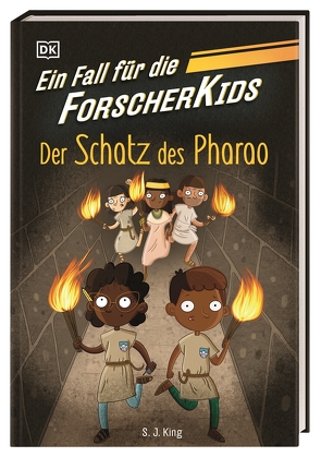 Ein Fall für die Forscher-Kids 3. Der Schatz des Pharao von King,  S. J., O’Shea,  Ellie, Topalova,  Violeta