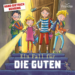 Ein Fall für die Guten – Hörbuch von Nehring,  Hans-Dietrich