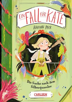 Ein Fall für Kate 2: Die Suche nach dem Silberquassler von Hachmeister,  Sylke, Peck,  Hannah