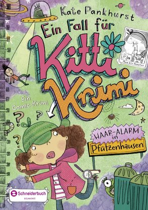 Ein Fall für Kitti Krimi, Band 03 von Pankhurst,  Kate, Steinbrede,  Diana