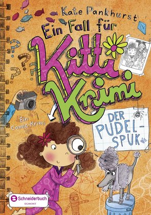 Ein Fall für Kitti Krimi, Band 04 von Pankhurst,  Kate, Steinbrede,  Diana