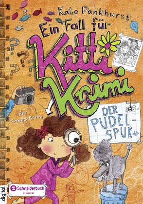 Ein Fall für Kitti Krimi, Band 04 von Pankhurst,  Kate, Steinbrede,  Diana