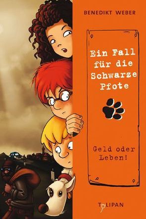 Ein Fall für die Schwarze Pfote: Geld oder Leben! von Weber,  Benedikt, Zapf