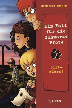 Ein Fall für die Schwarze Pfote: Giftalarm! von Weber,  Benedikt, Zapf