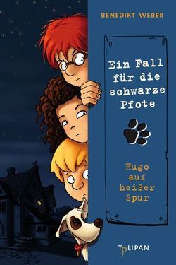 Ein Fall für die Schwarze Pfote: Hugo auf heißer Spur von Weber,  Benedikt, Zapf