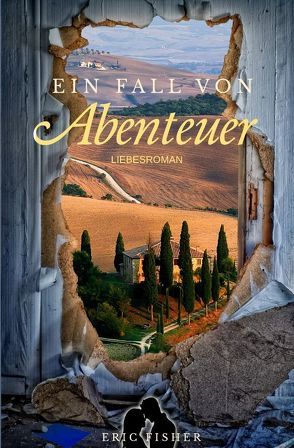 Ein Fall von Abenteuer von Fisher,  Eric