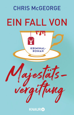 Ein Fall von Majestätsvergiftung von Ebnet,  Karl-Heinz, McGeorge,  Chris