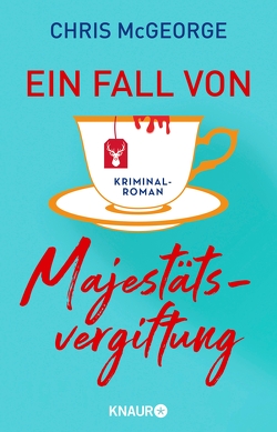 Ein Fall von Majestätsvergiftung von Ebnet,  Karl-Heinz, McGeorge,  Chris